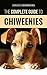 The Complete Guide to Chiweenies by Adriana Rodrigues