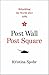 Post Wall, Post Square: Reb...