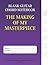 The Making Of My Masterpiec...