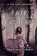 Fair Feathered