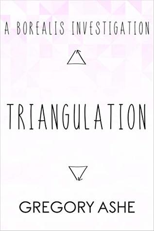 Triangulation (Borealis Investigations, #2)