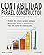 CONTABILIDAD PARA EL CONSTR...