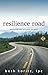 Resilience Road: Exploring Your Authentic Life Path