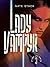 Lady Vampyr by Nate Stack