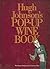 Hugh Johnson's Pop-Up Wine Book
