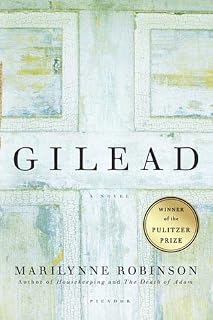 Gilead by Marilynne Robinson