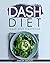 Dash Diet: Dash Diet Cookbo...