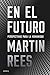 En el futuro: Perspectivas para la humanidad (Drakontos) (Spanish Edition)