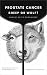 Prostate Cancer: Sheep or Wolf?