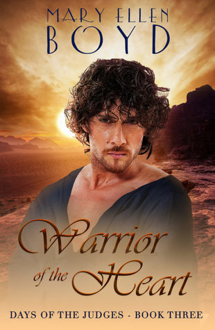 Warrior of the Heart (Days of the Judges #4)