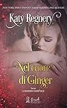 Nel cuore di Ginger by Katy Regnery