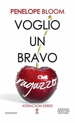 Voglio un bravo ragazzo (Objects of Attraction, #2)