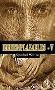 Irreemplazables