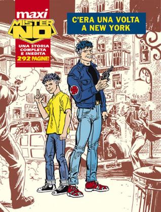 Maxi Mister No n. 2: C'era una volta a New York