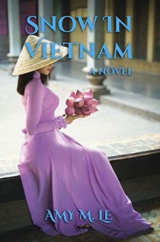 Snow in Vietnam: A Novel (ebook)