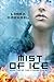 Mist of Ice (The Inverse Planet Series #2)
