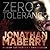 Zero Tolerance
