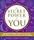The Secret Power of You: Decode Your Hidden Destiny with Astrology, Tarot, Palmistry, Numerology, and the Enneagram