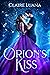 Orion's Kiss