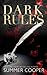 Dark Rules (The Dark, #2)
