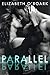 Parallel (The Parallel Duet Book 1)