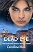 Dead Eye by Carolina Mac