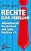 Rechte Euro-Rebellion: Alte...