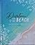 Devotions For the Beach and Days You Wish You Were There by Miriam  Drennan