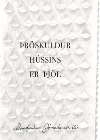 Þröskuldur hússins er þjöl (Paperback)