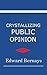Crystallizing Public Opinion