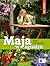 Maja w ogrodzie. Wiosna/lato