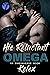 His Reluctant Omega (Omega ...