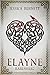 Elayne: Rabenherz (Elayne #2)
