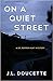 On a Quiet Street (Dr. Pepp...