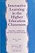 Interactive Learning in the Higher Education Classroom: Cooperative, Collaborative, and Active Learning Strategies (The N)