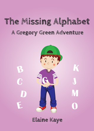 The Missing Alphabet (A Gregory Green Adventure #4)