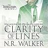 Clarity of Lines by N.R. Walker
