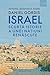 Israel by Daniel Gordis
