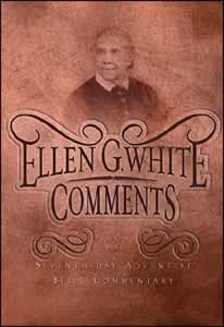Ellen G. White Comments from the Seventh-day Adventist Bible Commentary (Paperback)