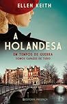 A Holandesa by Ellen Keith