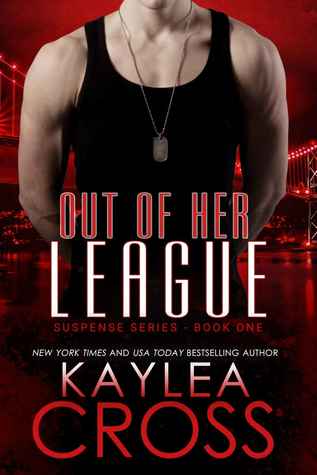 Out Of Her League (Suspense Series, #1)