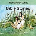 I Remember Bible Stories