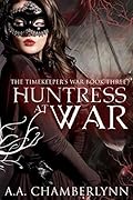 Huntress at War