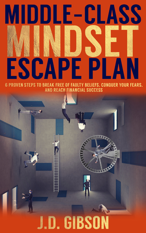 Middle-Class Mindset Escape Plan