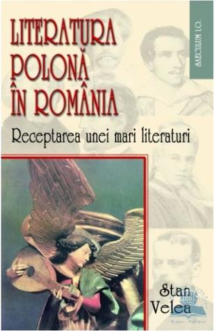 Literatura polonă în România. Receptarea unei mari literaturi (Hardcover)