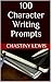 100 Character Writing Prompts