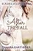 After the Fall (Eureka in Love Series)