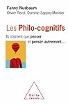 Les philo-cognitifs : ils n'aiment que penser et penser autrement Les philo-cognitifs : ils n'aiment que penser et penser autrement