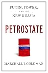 Petrostate: Putin, Power, and the New Russia