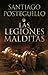 Las legiones malditas by Santiago Posteguillo Las legiones malditas by Santiago Posteguillo
